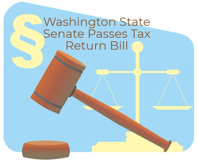 Washington State’s Tax Return Legislation